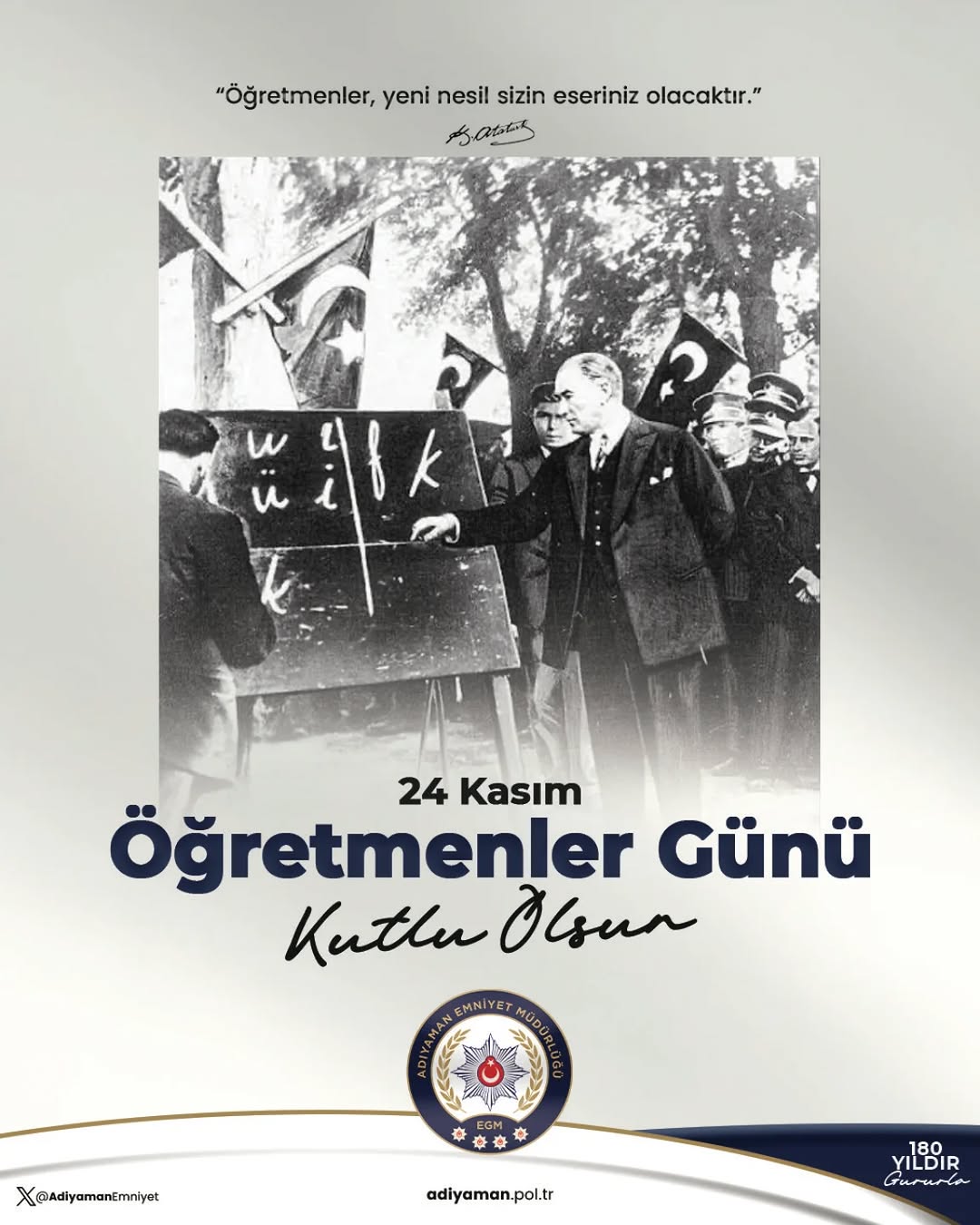 Adıyaman Emniyet Müdürlüğü'nden 24 Kasım Öğretmenler Günü Kutlama Mesajı