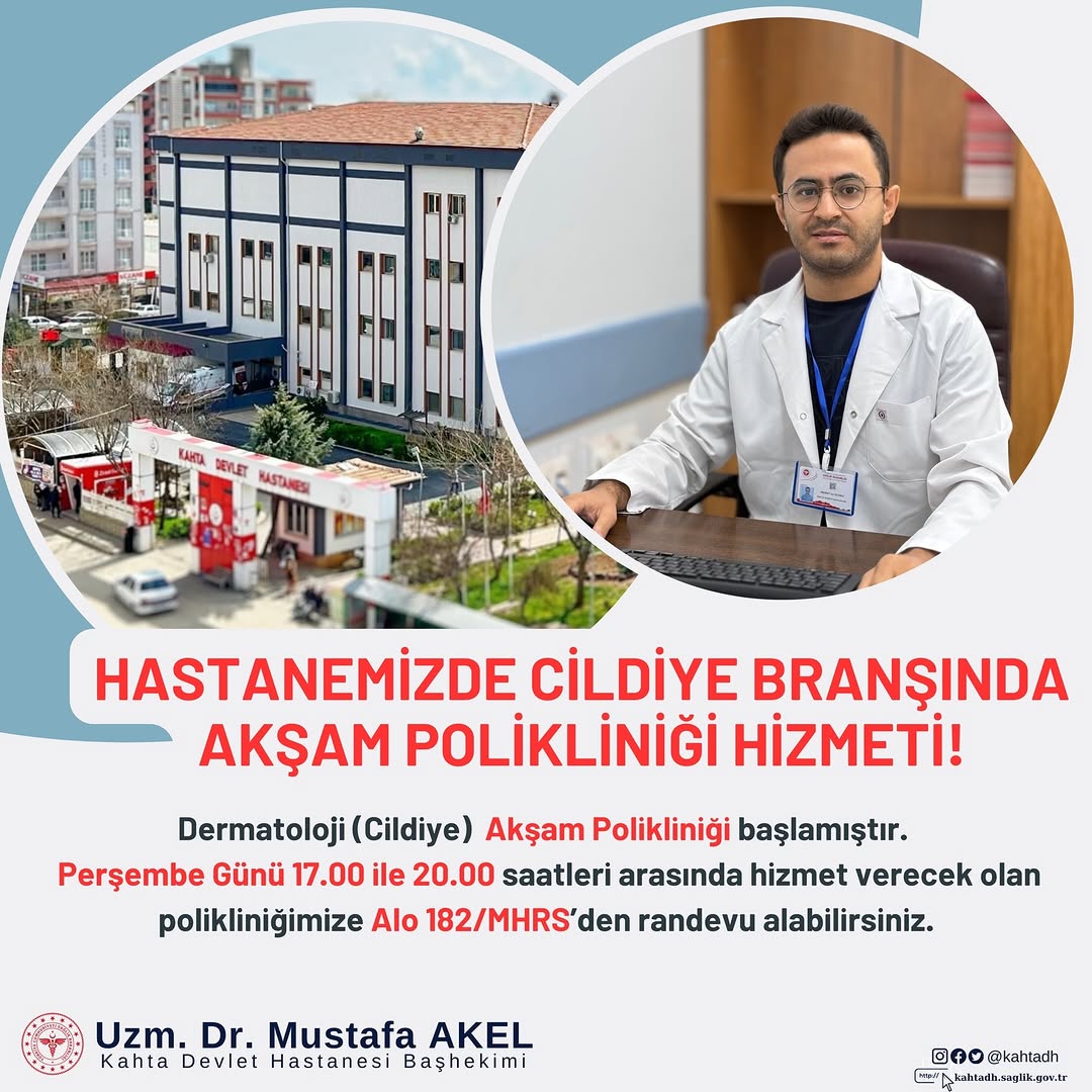 Kahta Devlet Hastanesi'nde Cildiye Branşında Akşam Polikliniği Hizmeti