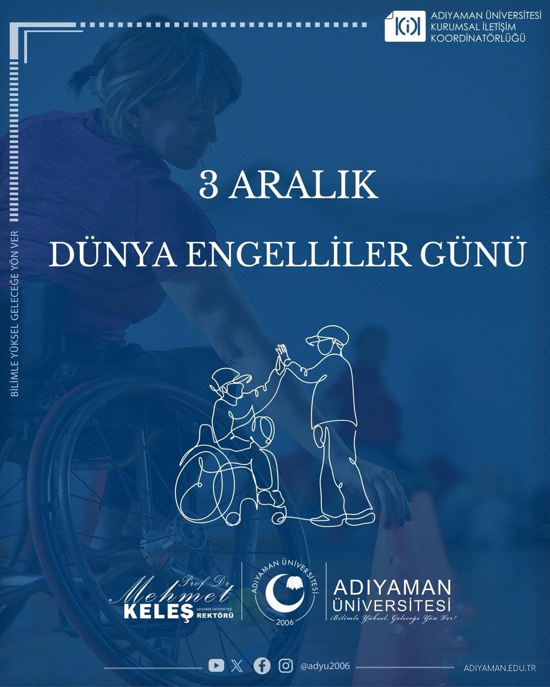 Adıyaman Üniversitesi'nden 3 Aralık Dünya Engelliler Günü Açıklaması