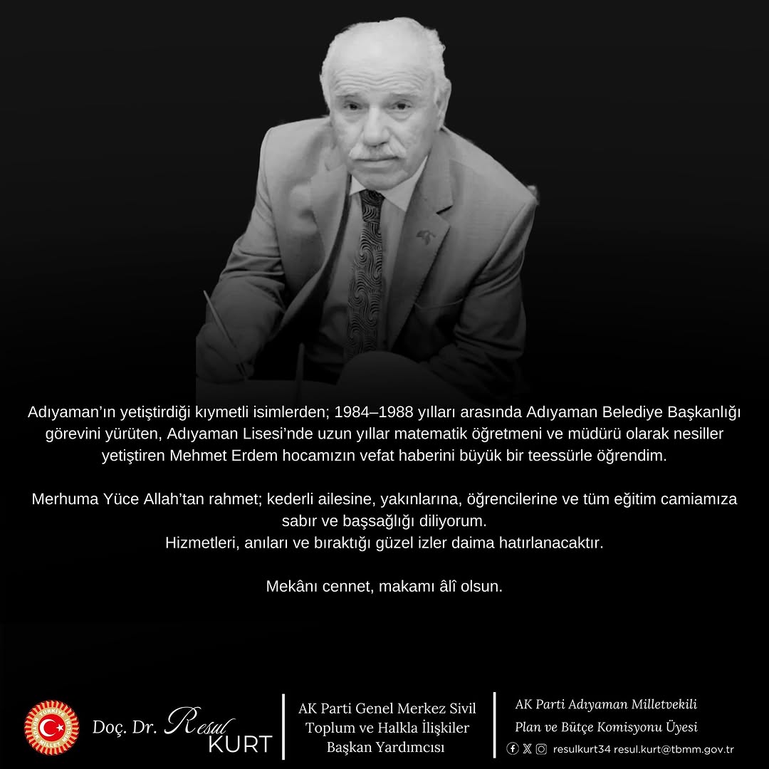 Adıyaman’ın Kıymetli İsmi Mehmet Erdem’i Kaybettik