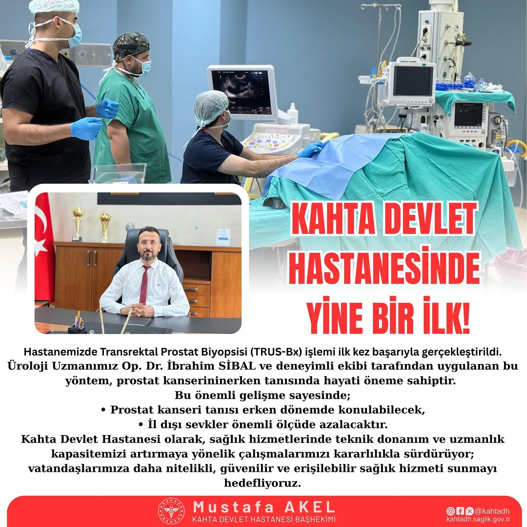 Kahta Devlet Hastanesi'nde Transrektal Prostat Biyopsisi İlk Kez Uygulandı