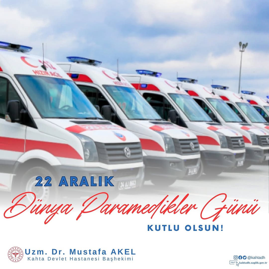 22 Aralık Dünya Paramedikler Günü Kutlu Olsun!