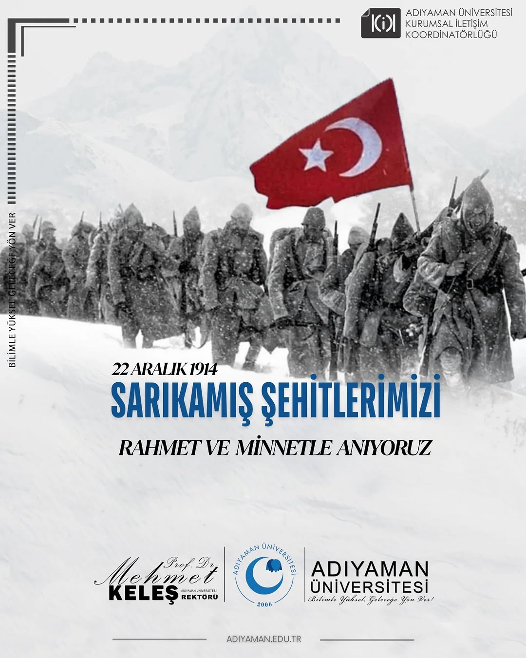 Sarıkamış Harekâtı'nın 111. Yıl Dönümünde Kahraman Şehitlerimizi Anıyoruz