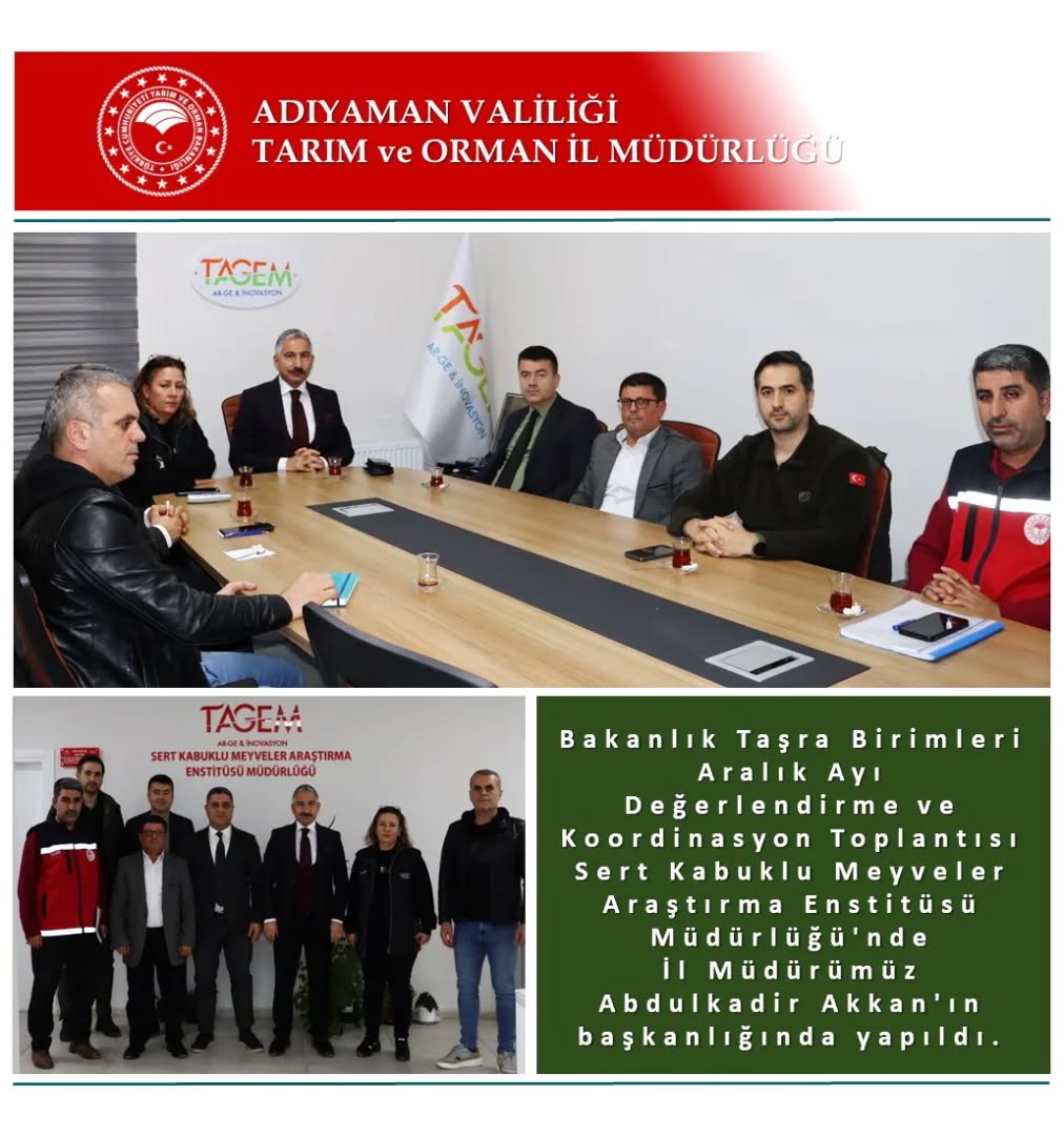 Bakanlık Taşra Birimleri Aralık Ayı Değerlendirme ve Koordinasyon Toplantısı Sert Kabuklu Meyveler Araştırma Enstitüsü'nde Gerçekleştirildi