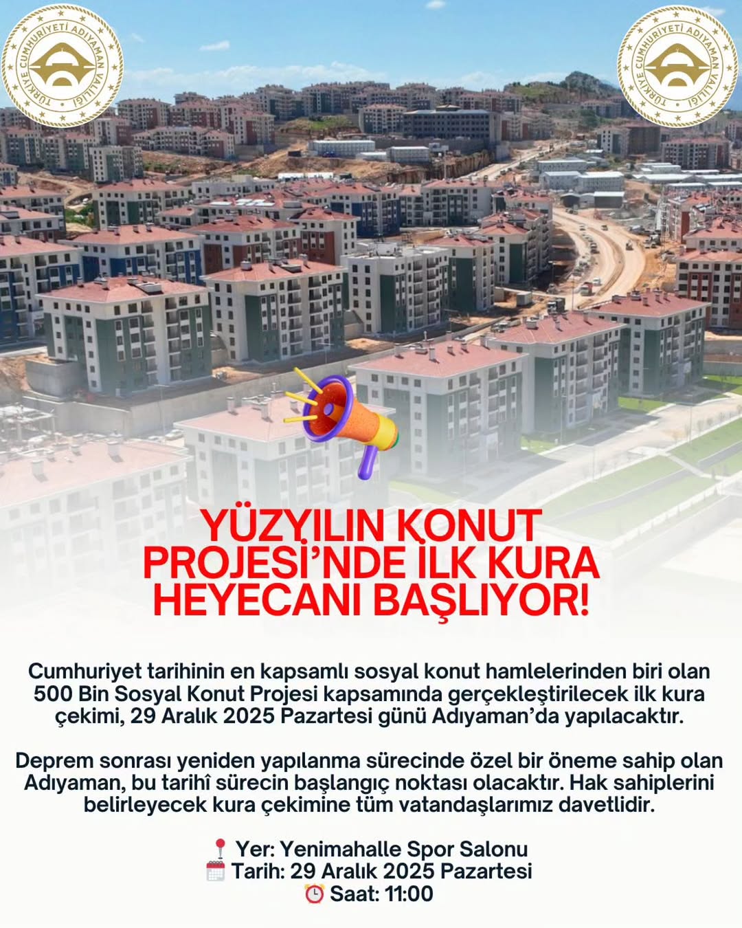 Adıyaman Valiliği: Yüzyılın Konut Projesi’nde İlk Kura Heyecanı Başlıyor!