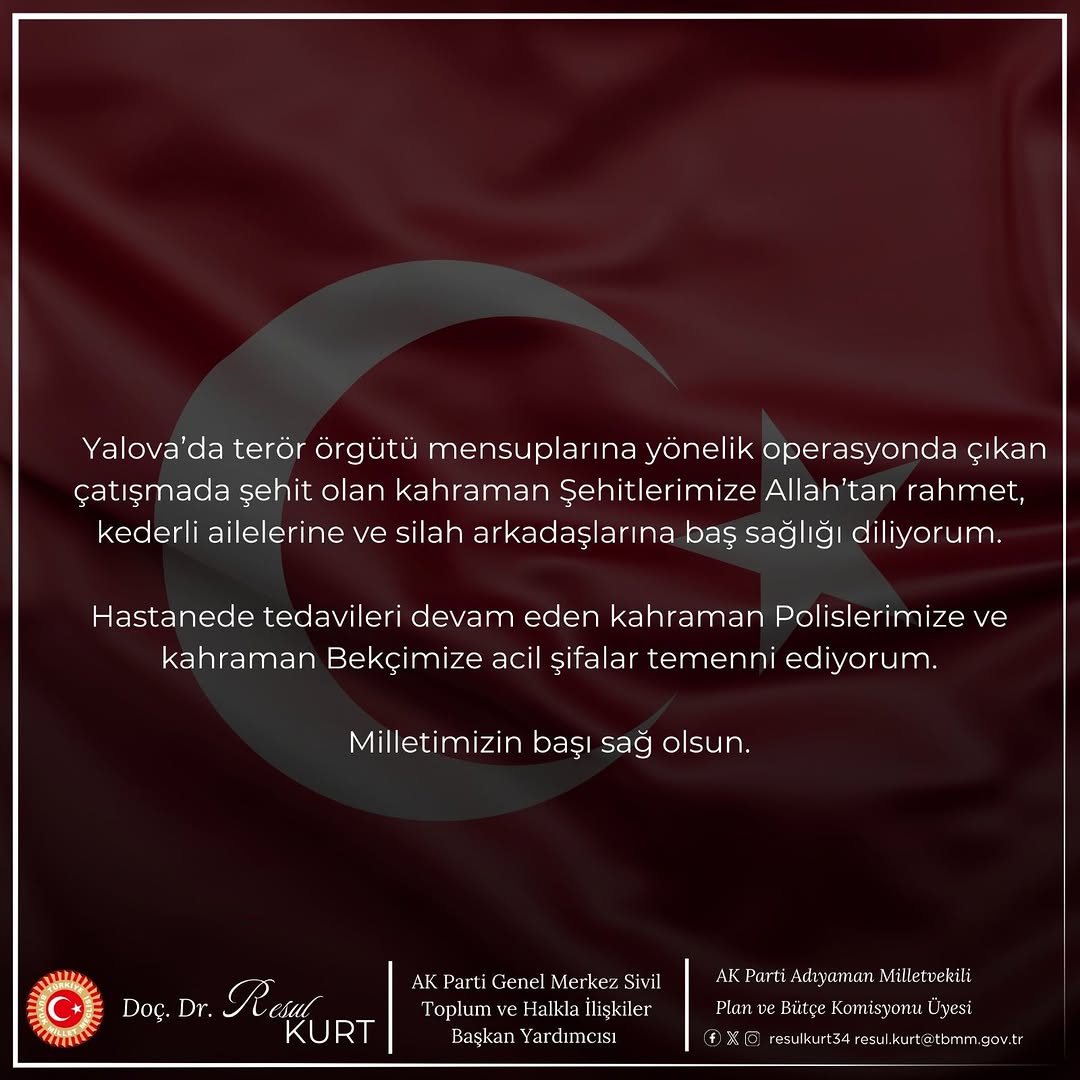 Yalova'da Terör Operasyonunda Şehit Olan Polislerimize Başsağlığı