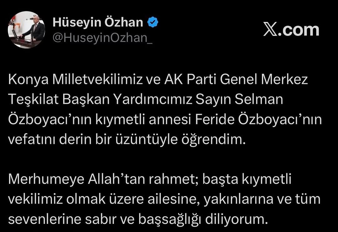 Konya Milletvekilimiz ve AK Parti Genel Merkez Teşkilat Başkan Yardımcımız Sayın Selman Özboyacı’nın Annesi Vefat Etti
