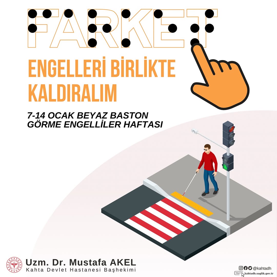 7-14 Ocak Beyaz Baston Görme Engelliler Haftası Kutlu Olsun