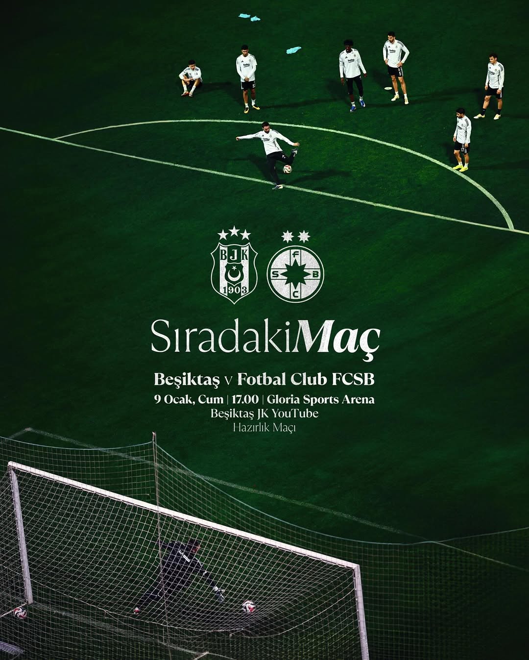 Beşiktaş JK, Antalya Kampında Fotbal Club FCSB ile Hazırlık Maçında