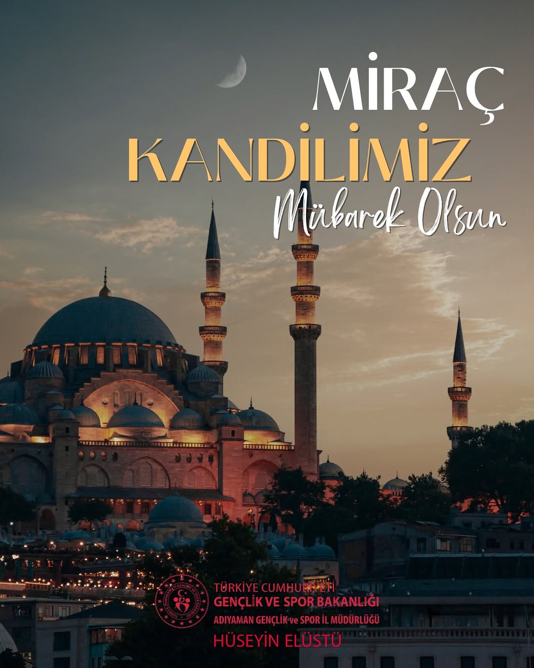 Miraç Kandili Temennisinde Bulunan Adıyaman Gençlik ve Spor İl Müdürlüğü