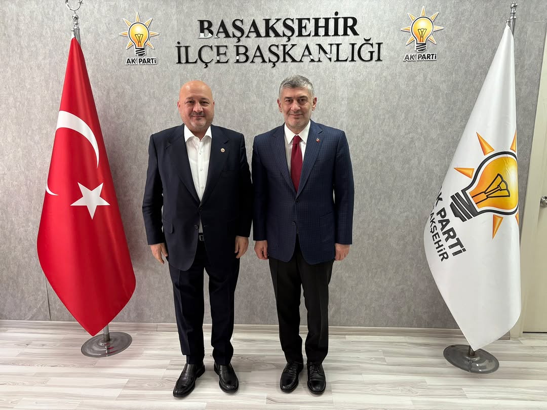 AK Parti Başakşehir İlçe Başkanı Feti Ahmet Balin'e Ziyaret