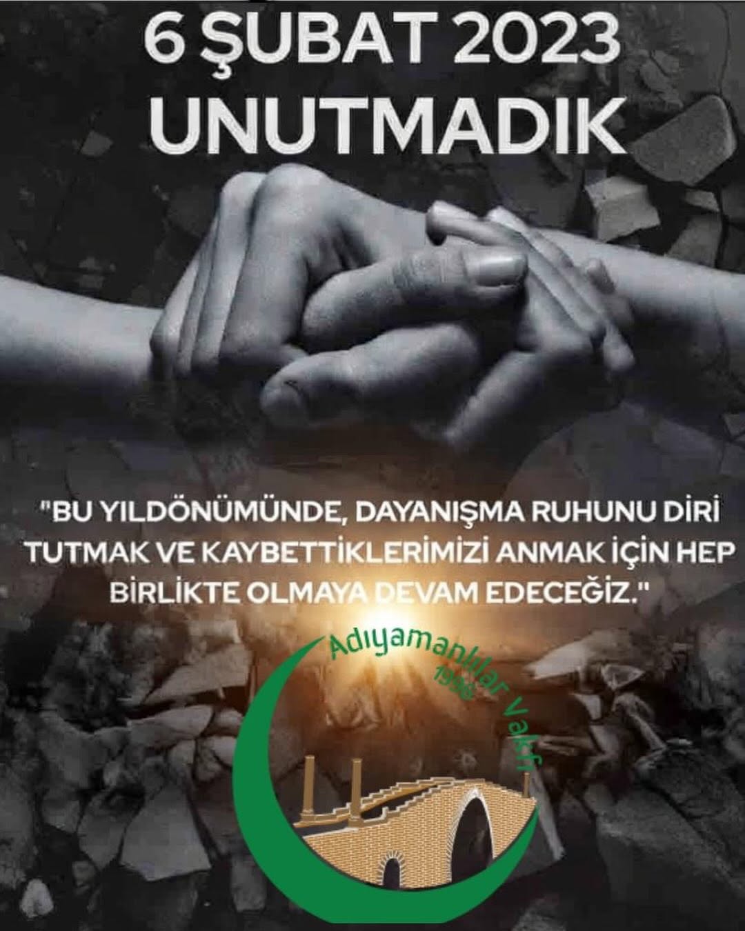 Adıyamanlılar Vakfı, 6 Şubat Depremlerinde Kaybettiklerimizi Rahmetle Anıyor