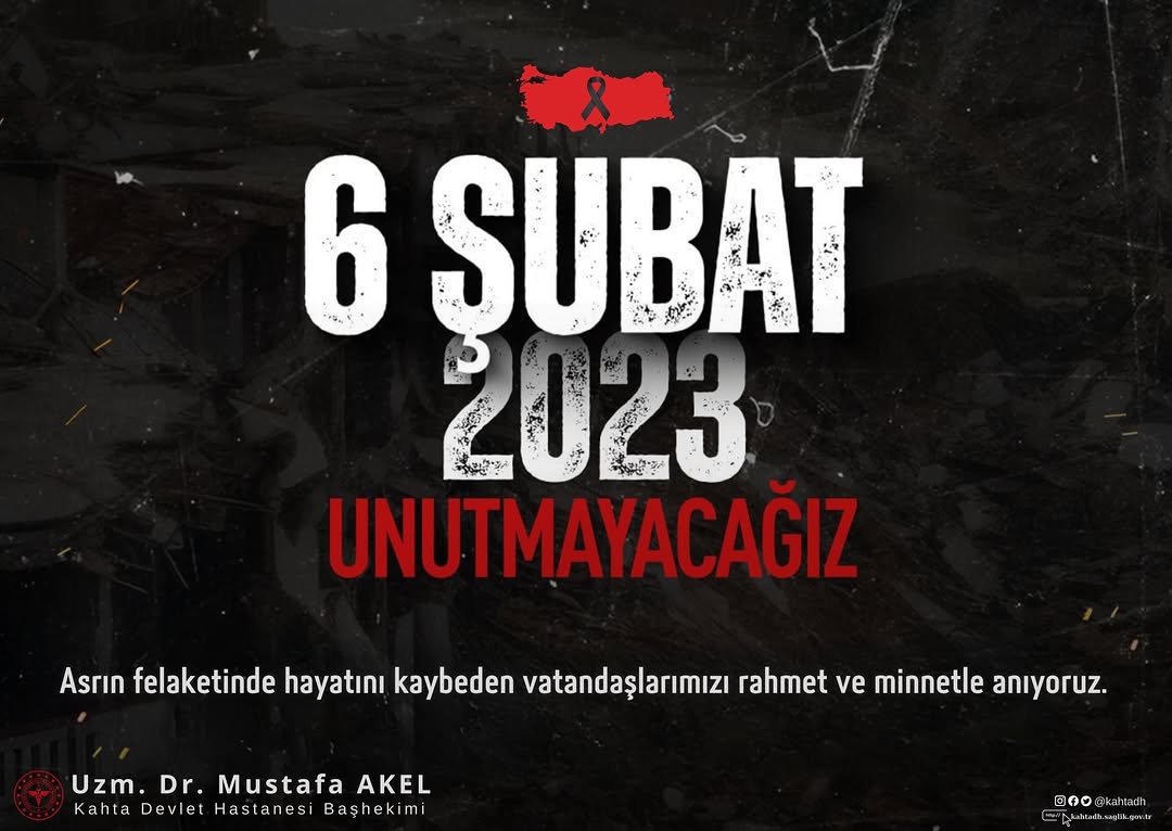 Kahta Devlet Hastanesi'nden Başsağlığı Mesajı: Asrın Felaketinde Hayatını Kaybeden Vatandaşlarımızı Rahmetle Anıyoruz