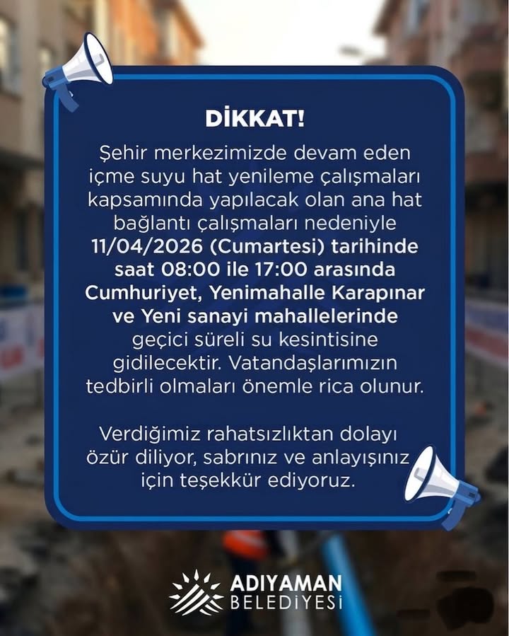 Adıyaman Belediyesi'nden Su Kesintisi Uyarısı