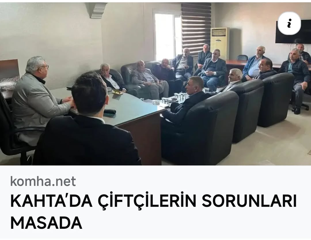Kahta'da çiftçilerin sorunları masaya yatırıldı.