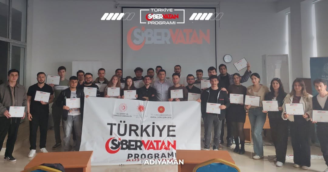 Türkiye Siber Vatan Programı 2026 Dönemi Adıyaman Eğitim Süreci