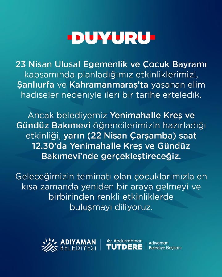 Adıyaman Belediyesi 23 Nisan Etkinliklerini Erteliyor