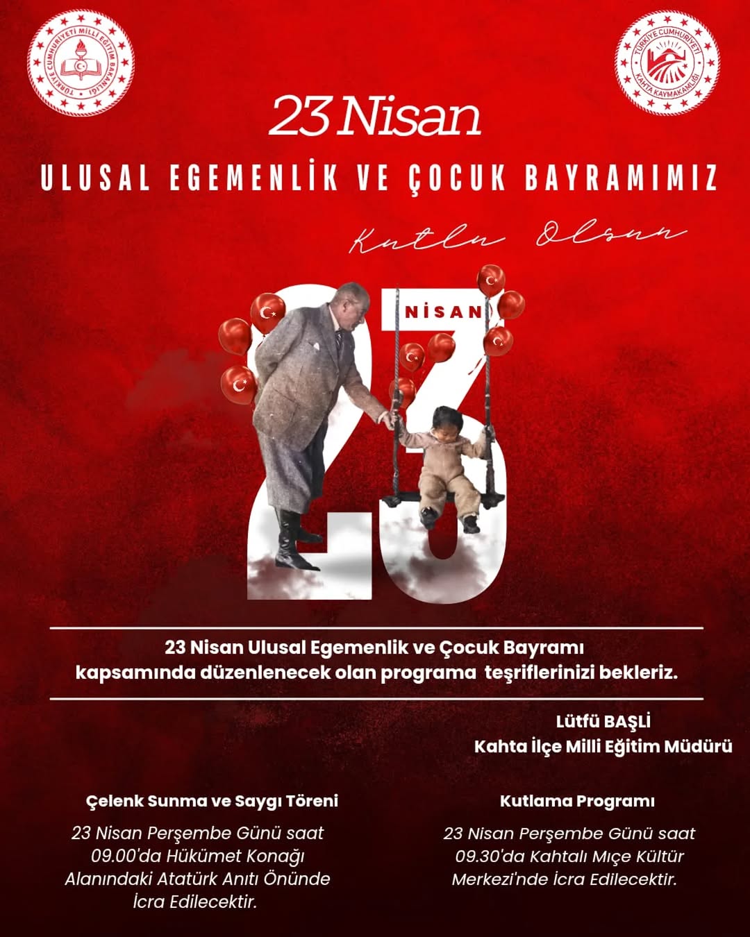 Kahta'da 23 Nisan Ulusal Egemenlik ve Çocuk Bayramı Kutlama Programı Düzenlenecek