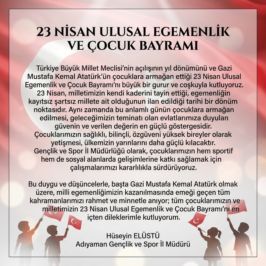 23 Nisan Ulusal Egemenlik ve Çocuk Bayramı Kutlamaları