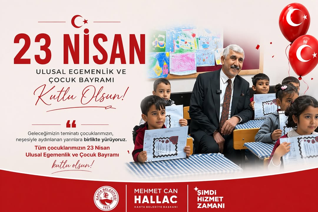 Kahta Belediyesi'nden 23 Nisan Mesajı: Çocuklarımızın Kahkahalarıyla Umutlarımız Filizleniyor