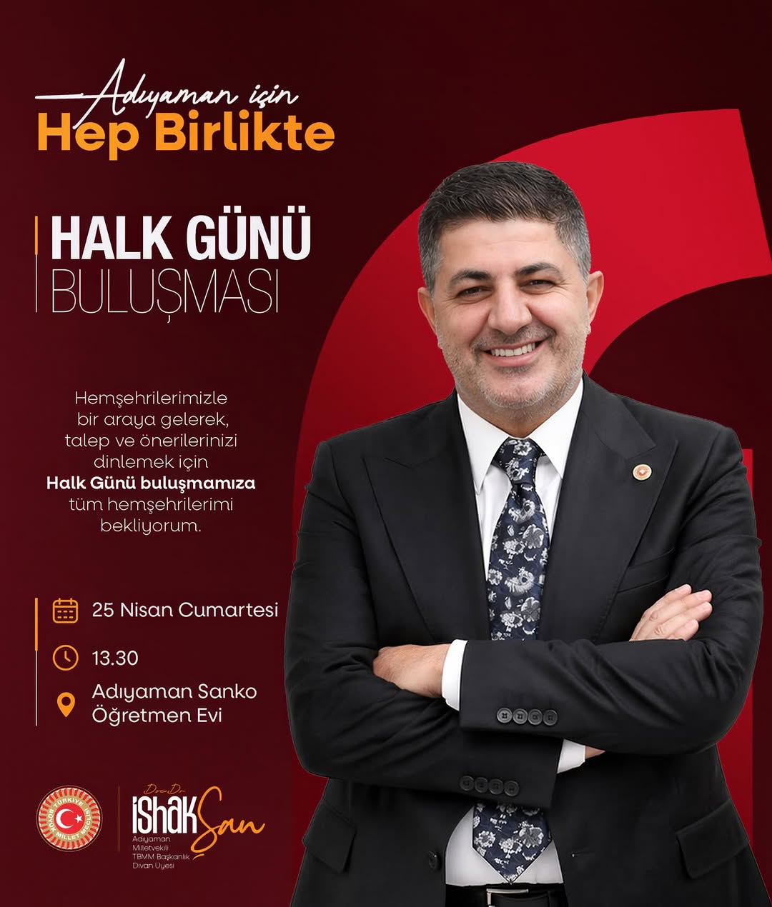 TBMM Başkanlık Divan Katip Üyesi Doç. Dr. İshak Şan'dan Adıyaman Halk Günü Buluşması Duyurusu