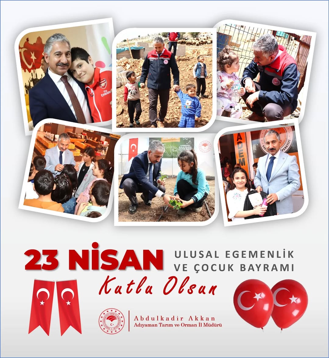 Adıyaman Tarım ve Orman İl Müdürlüğü'nden 23 Nisan Mesajı