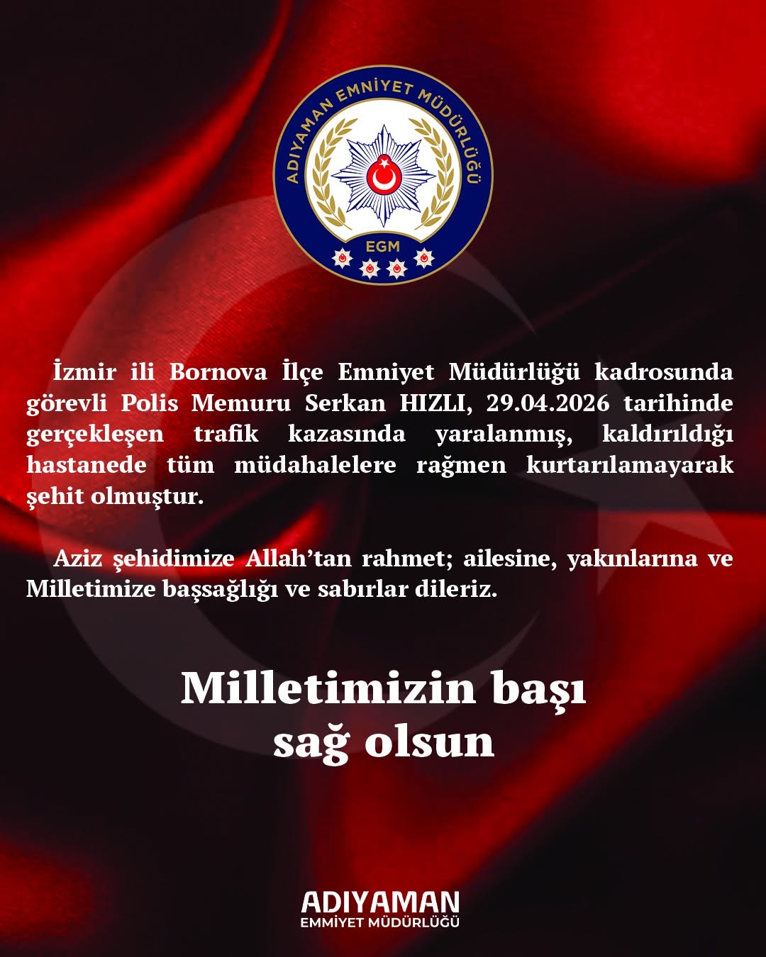 Adıyaman İl Emniyet Müdürlüğü'nden Başsağlığı Mesajı