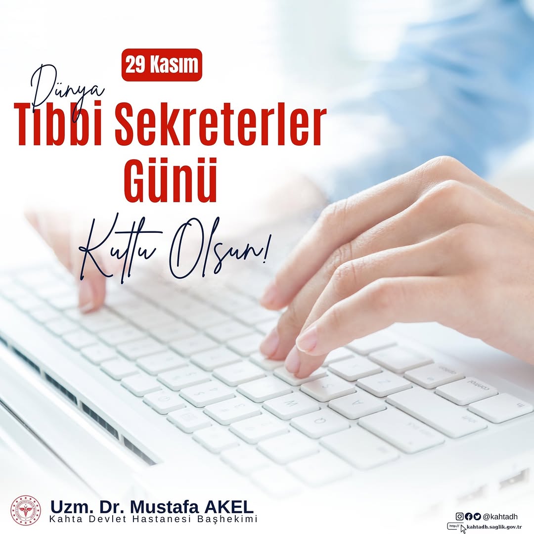 29 Kasım Dünya Tıbbi Sekreterler Günü Kutlu Olsun!