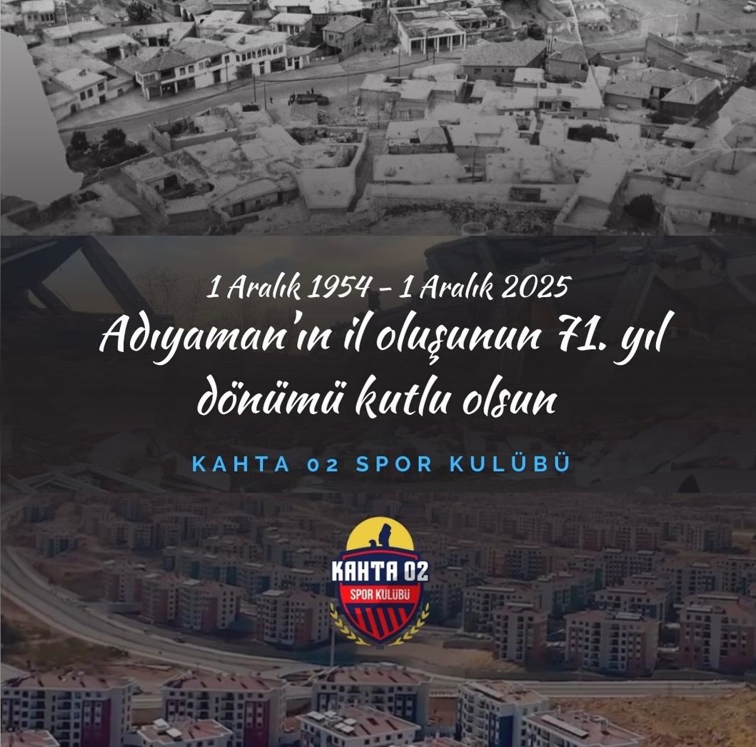 Adıyaman’ın il oluşunun 71. yıl dönümü kutlu olsun