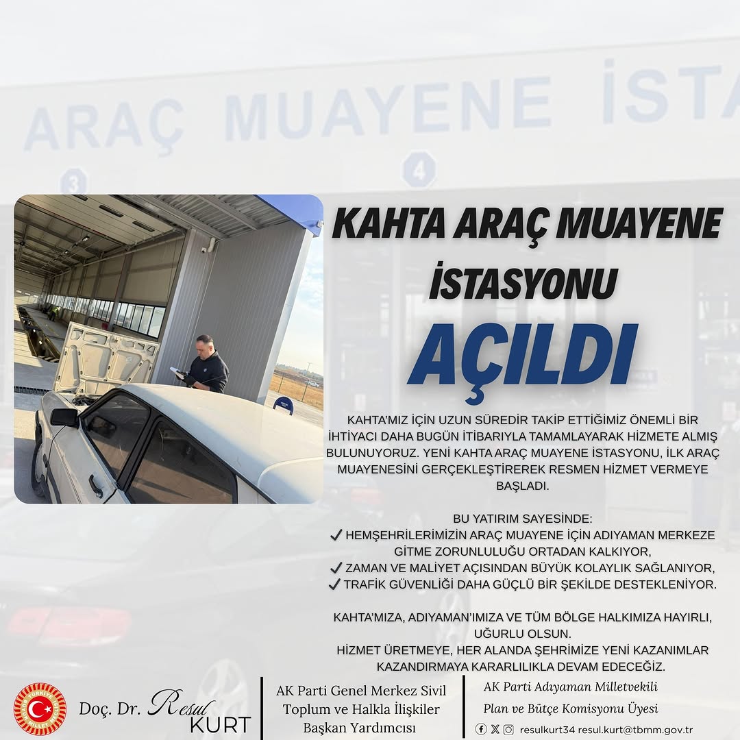 Adıyaman Kahta'ya Yeni Araç Muayene İstasyonu Açıldı!