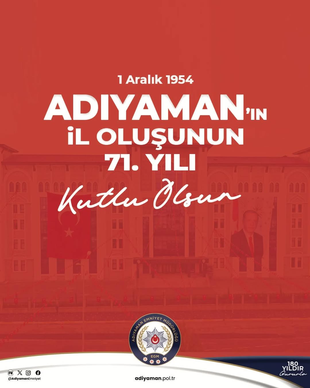 Adıyaman'ın İl Oluşunun 71. Yılı Kutlu Olsun