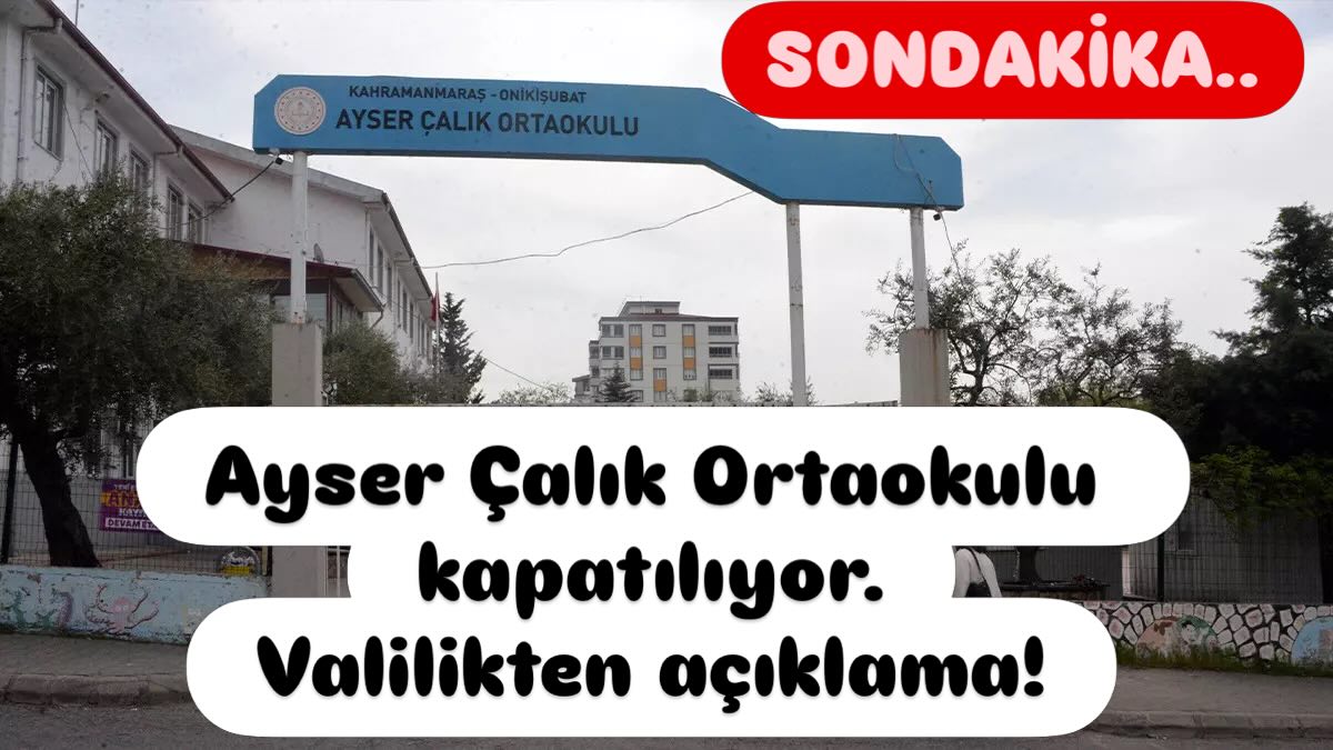 Ayser Çalık Ortaokulu Kapatılıyor