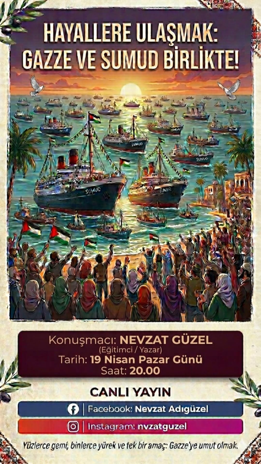 Nevzat Güzel ( Nevzat Adıgüzel ) Hocamız Bugün Sosyal Medya'da Canlı Bağlantı Gerçekleştirecektir.
