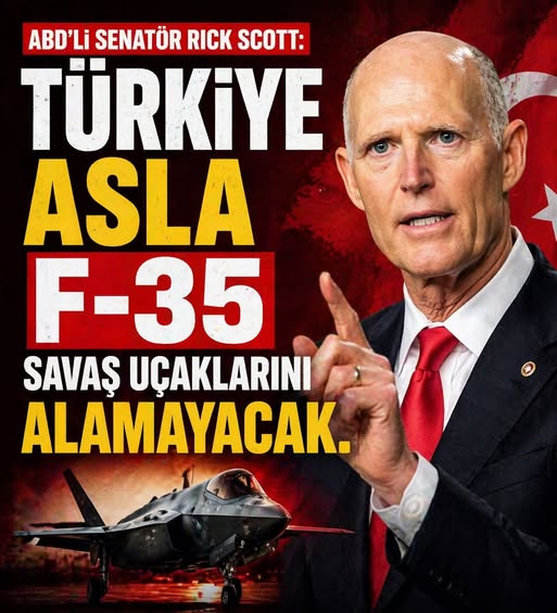 ABD’li Senatör Rick Scott, Türkiye’nin F-35 programına ilişkin dikkat çeken bir açıklamada bulundu.
