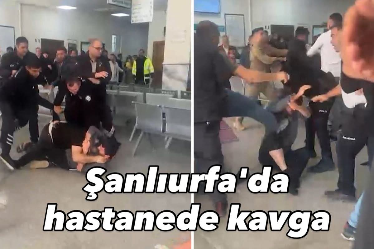 Şanlıurfa'da İki Taraf Arasında Yaşanan Kavga Hastanede Devam Etti