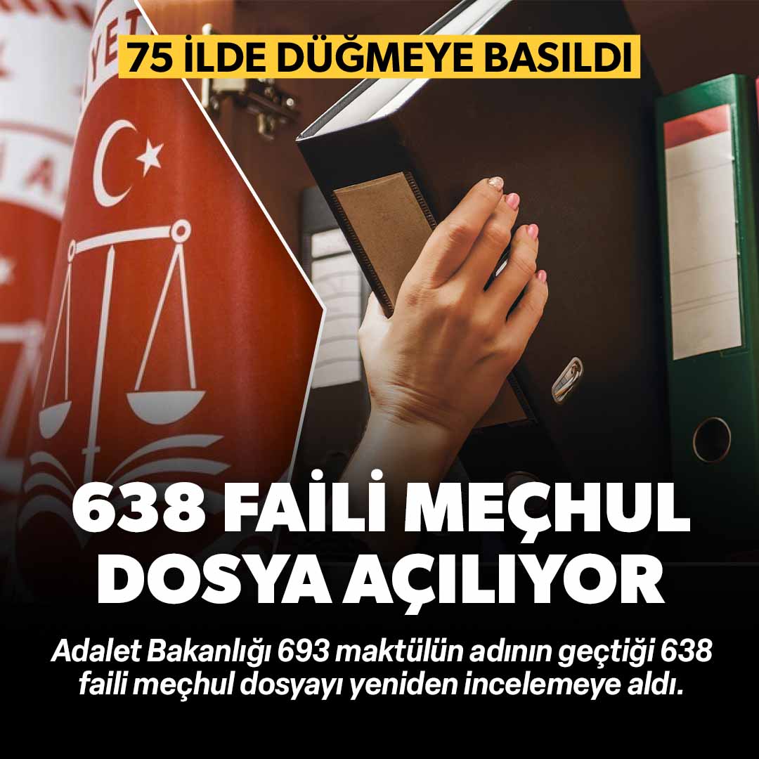 Adalet Bakanlığı düğmeye bastı: 693 dosya yeniden ele alınacak