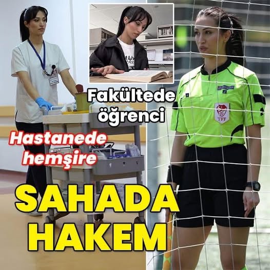 Sahada Hakem, Fakültede Öğrenci ve Hastanede Hemşire